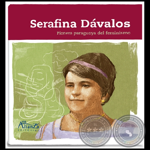 Portada de Serafina Dávalos: Pionera paraguaya del feminismo, de Javier Viveros.
